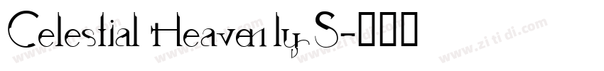 Celestial Heavenly S字体转换